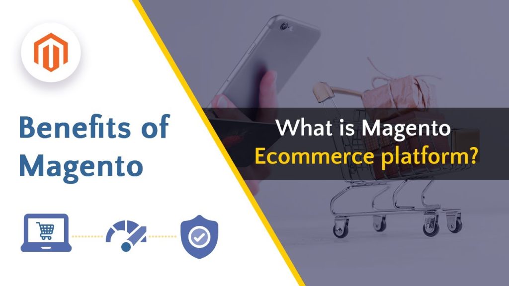 benefits-of-magento