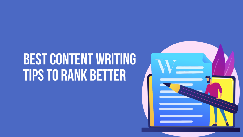 content-writing-tips-things-to-consider-to-rank-better